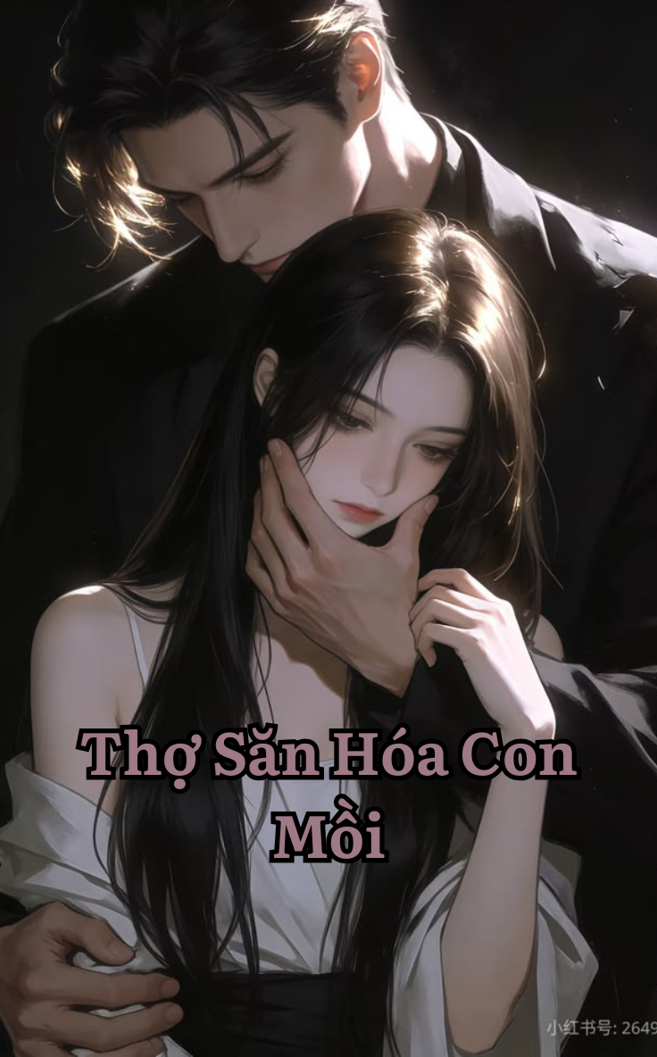 Thợ Săn Hóa Con Mồi