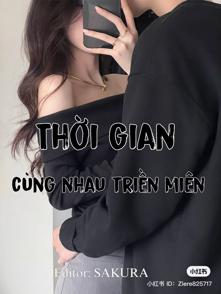 Thời Gian Cùng Nhau Triền Miên